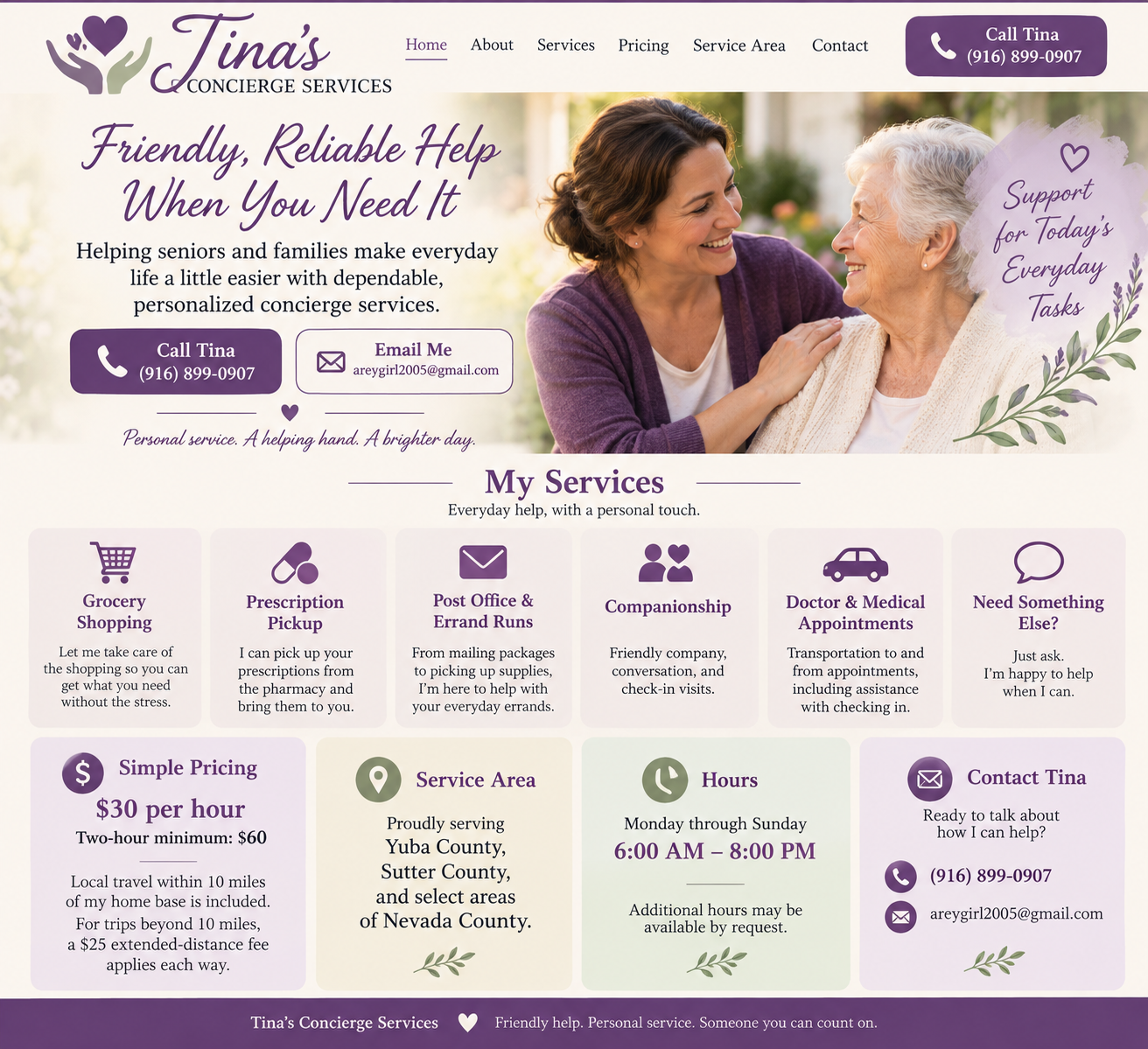 Tina’s Concierge Services: friendly reliable help when you need it. Grocery shopping, prescription pickup, errands, companionship and appointment transportation. $30 per hour with a two-hour minimum. Serving Yuba, Sutter and select Nevada County areas. Call (916) 899-0907.
